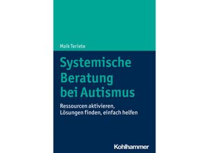 Systemische Beratung bei Autismus - Maik Teriete, Kartoniert (TB)