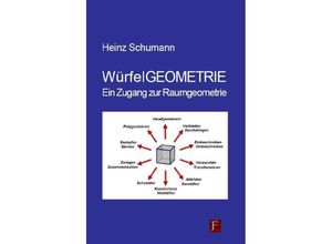 WürfelGEOMETRIE - Heinz Schumann, Kartoniert (TB)