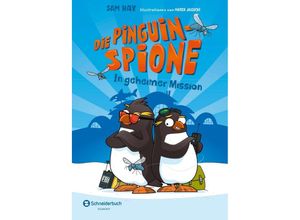 In geheimer Mission / Die Pinguin-Spione Bd.1 - Sam Hay, Gebunden
