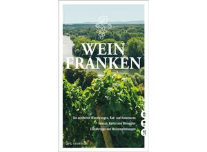 Weinfranken - Nicole Dietrich, Antje Schmelke-Sachs, Kartoniert (TB)