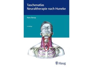 Taschenatlas Neuraltherapie nach Huneke - Hans Barop, Kartoniert (TB)