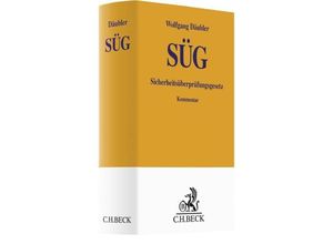 Gelbe Erläuterungsbücher / Sicherheitsüberprüfungsgesetz (SÜG), Kommentar - Wolfgang Däubler, Gebunden