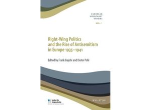Right-Wing Politics and the Rise of Antisemitism in Europe 1935-1941 - Frank Bajohr, Dieter Pohl, Kartoniert (TB)