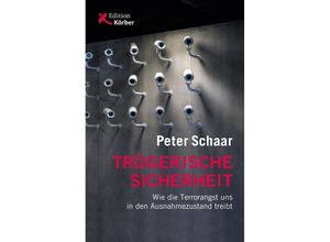 Trügerische Sicherheit - Peter Schaar, Kartoniert (TB)