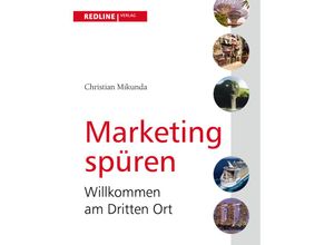Marketing spüren - Christian Mikunda, Kartoniert (TB)