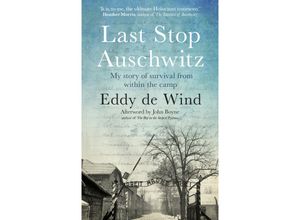 Last Stop Auschwitz - Eddy de Wind, Kartoniert (TB)