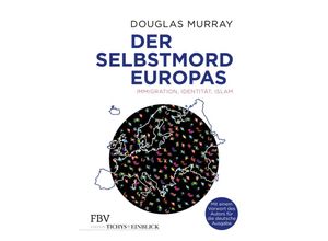 Der Selbstmord Europas - Douglas Murray, Gebunden