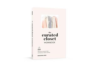 The Curated Closet Workbook - Anuschka Rees, Kartoniert (TB)