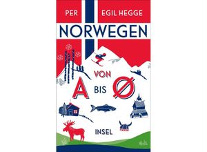 Norwegen von A bis Ø - Per Egil Hegge, Taschenbuch