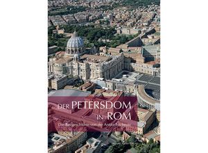 Der Petersdom in Rom - H. Brandenburg, A. Ballardini, Christof Thoenes, Gebunden