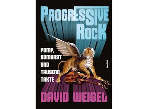 Progressive Rock - David Weigel, Kartoniert (TB)
