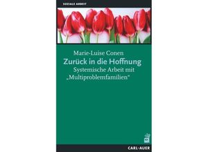 Soziale Arbeit / Zurück in die Hoffnung - Marie-Luise Conen, Kartoniert (TB)