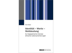 Identität - Werte - Weltdeutung - Nils Köbel, Kartoniert (TB)