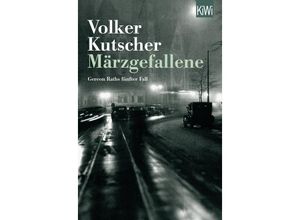 Märzgefallene / Kommissar Gereon Rath Bd.5 - Volker Kutscher, Taschenbuch