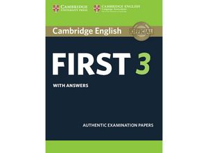 Cambridge English First 3 / Cambridge English First 3 - Student's Book with answers, Kartoniert (TB)
