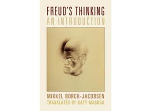 Freud's Thinking - Mikkel Borch-Jacobsen, Taschenbuch