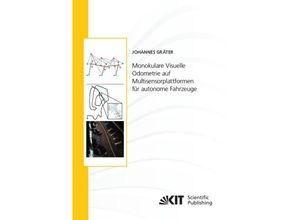 Monokulare Visuelle Odometrie auf Multisensorplattformen für autonome Fahrzeuge - Johannes Gräter, Kartoniert (TB)