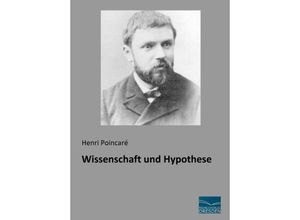 Wissenschaft und Hypothese - Henri Poincaré, Kartoniert (TB)