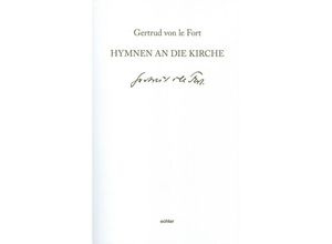 Hymnen an die Kirche - Gertrud von Le Fort, Kartoniert (TB)