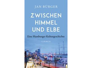 Zwischen Himmel und Elbe - Jan Bürger, Gebunden