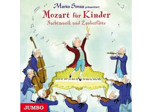 Mozart für Kinder. Nachtmusik und Zauberflöte,Audio-CD - Marko Simsa (Hörbuch)