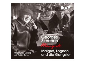 Kommissar Maigret - 39 - Maigret, Lognon und die Gangster - Georges Simenon (Hörbuch)