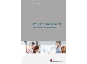 Projektmanagement - Alexander Spitzner, Kartoniert (TB)