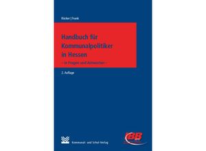 Handbuch für Kommunalpolitiker in Hessen - Norbert Rücker, Jörg Frank, Kartoniert (TB)