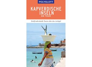 Polyglott on tour / POLYGLOTT on tour Reiseführer Kapverdische Inseln - Susanne Lipps-Breda, Kartoniert (TB)
