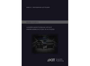 Aufmerksamkeitslenkung mithilfe Innenraumbeleuchtung im Automobil - Maximilian Barthel, Kartoniert (TB)