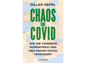 Chaos und Covid - Gilles Kepel, Gebunden
