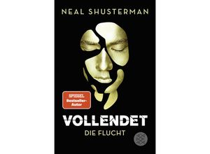 Die Flucht / Vollendet Bd.1 - Neal Shusterman, Taschenbuch