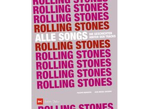 Rolling Stones - Alle Songs - Philippe Margotin, Jean-Michel Guesdon, Kartoniert (TB)