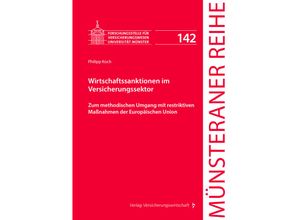 Wirtschaftssanktionen im Versicherungssektor / Münsteraner Reihe Bd.142 - Philipp Koch, Kartoniert (TB)