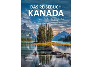 Das Reisebuch Kanada - Dr. Peter Kränzle Und Dr. Margit Brinke, Klaus Viedebantt, Kartoniert (TB)