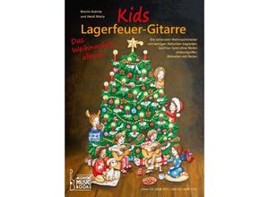 Kids Lagerfeuer-Gitarre. Das Weihnachtsalbum. Ohne CD - Martin Kuhnle, Heidi Maria, Kartoniert (TB)