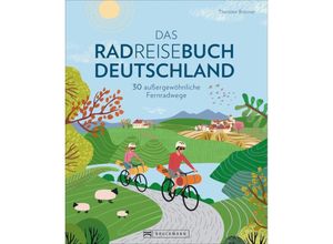 Das Radreisebuch Deutschland - Thorsten Brönner, Gebunden