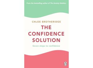 The Confidence Solution - Chloe Brotheridge, Kartoniert (TB)