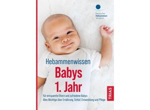 Hebammenwissen Babys 1. Jahr, Kartoniert (TB)