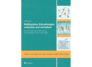 Multisystem-Erkrankungen erkennen und verstehen - Sibylle Reith, Kartoniert (TB)
