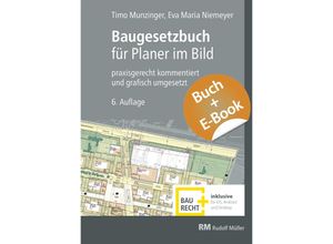 Baugesetzbuch für Planer im Bild - mit E-Book (PDF), m. 1 Buch, m. 1 E-Book, 2 Teile - Timo Munzinger, Eva Maria Niemeyer, Gebunden