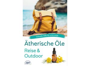 Ätherische Öle - Reise und Outdoor - Alisa Leube, Kartoniert (TB)