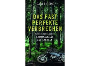Das fast perfekte Verbrechen - Gabi Thieme, Kartoniert (TB)
