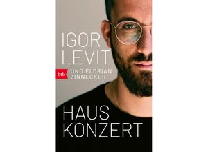 Hauskonzert - Igor Levit, Florian Zinnecker, Taschenbuch