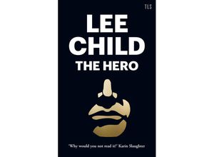 The Hero - Lee Child, Kartoniert (TB)
