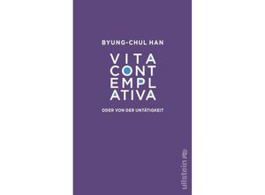 Vita contemplativa - Byung-Chul Han, Gebunden