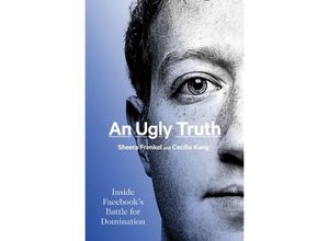 An Ugly Truth - Sheera Frenkel, Cecilia Kang, Kartoniert (TB)