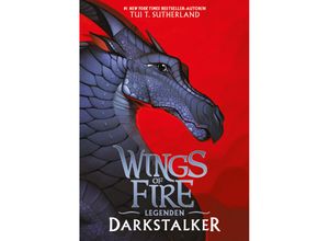 Darkstalker / Wings of Fire Legenden Bd.2 - Tui, T. Sutherland, Kartoniert (TB)