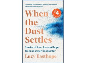 When the Dust Settles - Lucy Easthope, Kartoniert (TB)