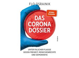 Das Corona-Dossier - Flo Osrainik, Kartoniert (TB)